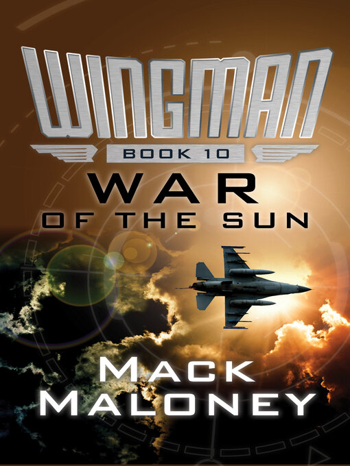 Title details for War of the Sun by Mack Maloney - Available